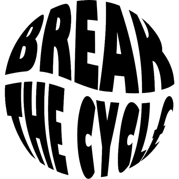 Break The Cycle